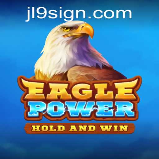Explore EaglePower: A Captivating New Gaming Experience