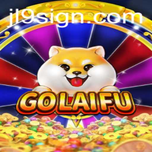 Exploring the Unique World of GoLaiFu: A Deep Dive into the Game and its Enigmatic jl9 Feature