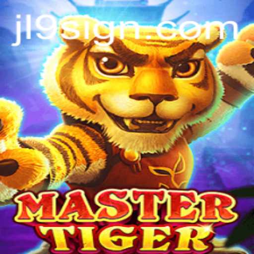 A Deep Dive into MasterTiger: Exploring the Game and Its Intricacies