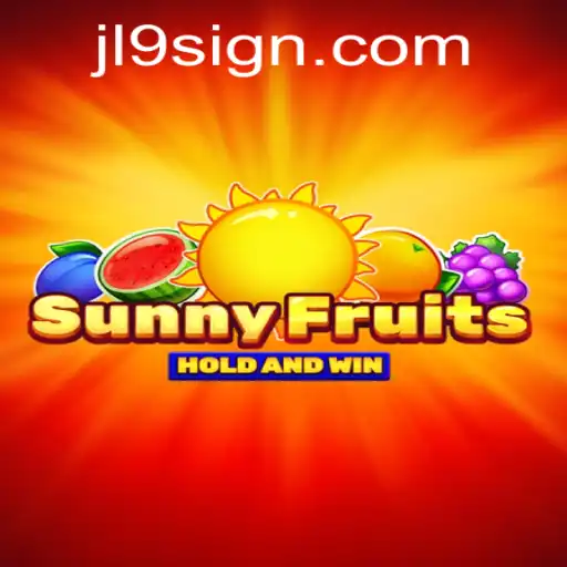 SunnyFruits Game: A Vibrant Adventure with JL9 - Rules, Gameplay, and More